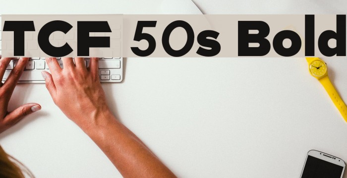 TCF 50s Bold Font examples