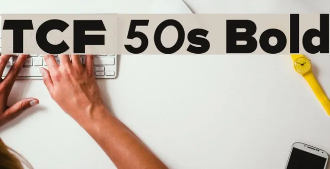 TCF 50s Bold Example 2