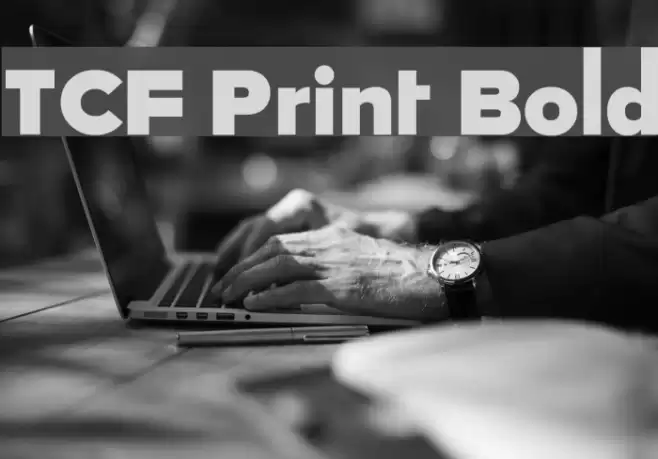 TCF Print Bold Font examples