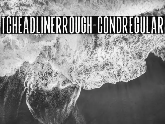 TCHeadlinerRough-CondRegular Font examples