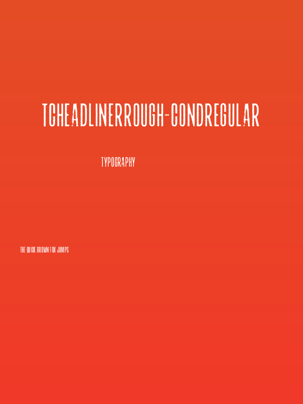 TCHeadlinerRough-CondRegular Poster