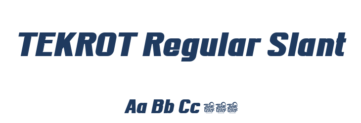 TEKROT Regular Slant Font Preview