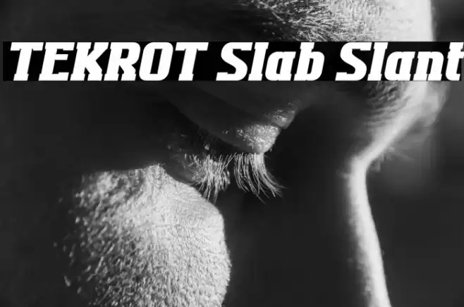 TEKROT Slab Slant Caratteri examples