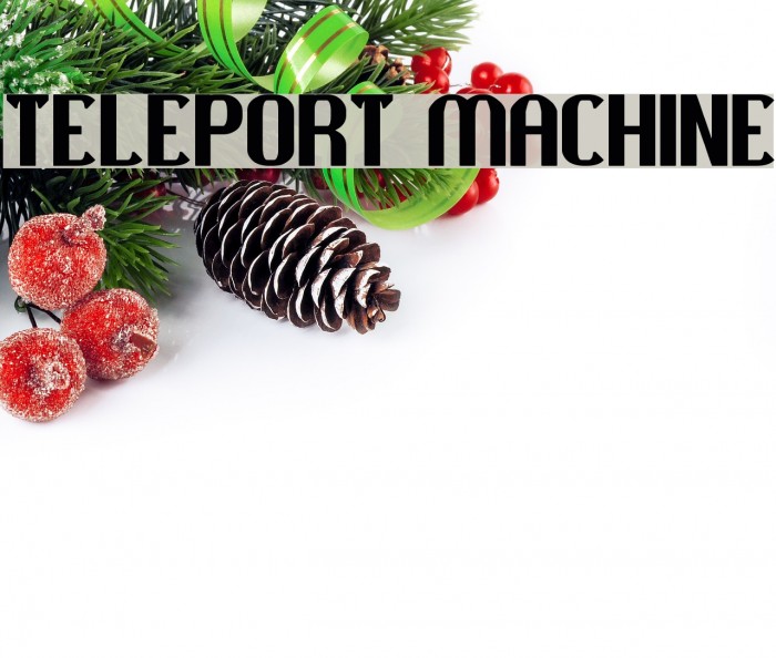 TELEPORT MACHINE Font examples