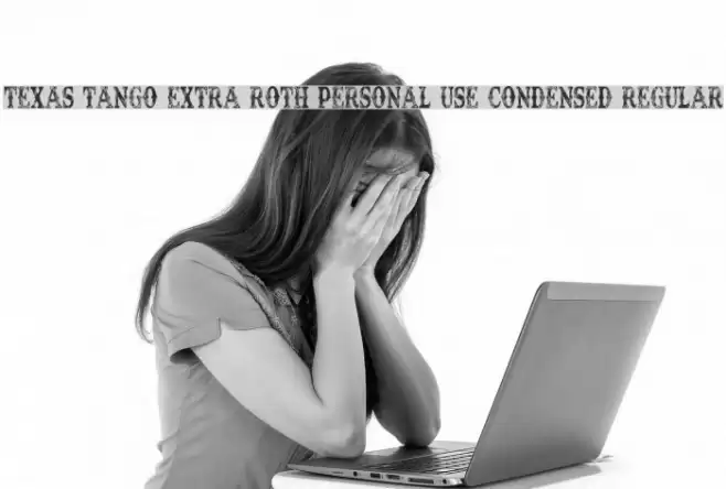 TEXAS TANGO EXTRA ROTH PERSONAL USE Condensed Regular Font examples