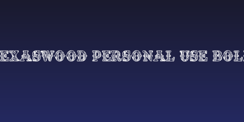 TEXASWOOD PERSONAL USE Bold Social Header