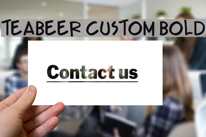 Teabeer Custom Bold Font examples