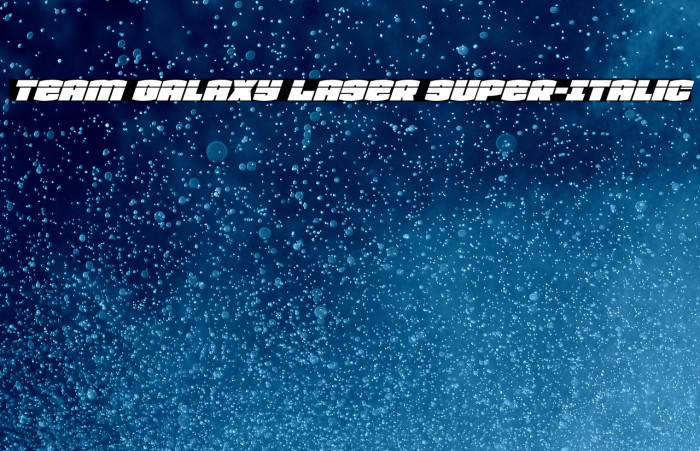 Team Galaxy Laser Super-Italic Example 3