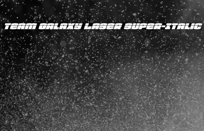 Team Galaxy Laser Super-Italic Font examples
