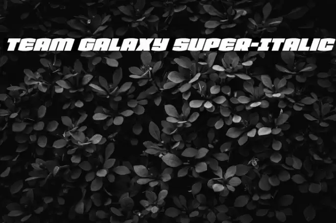 Team Galaxy Super-Italic Font examples