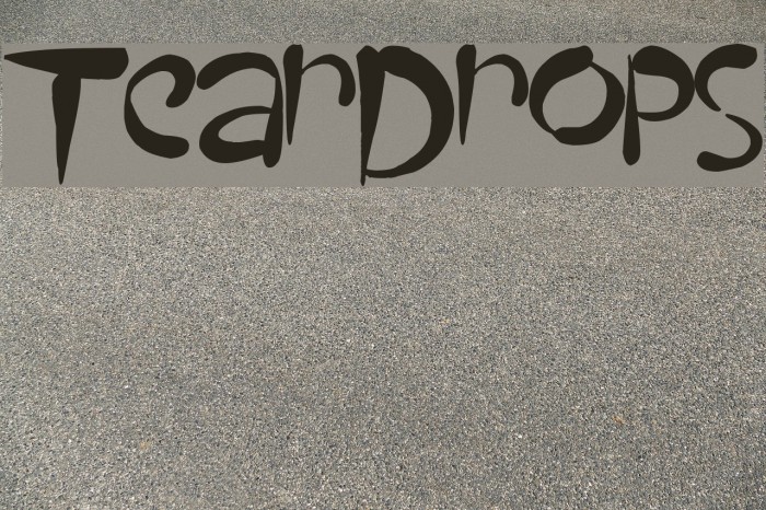 TearDrops Font examples