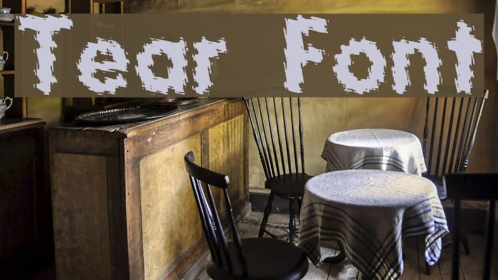 Tear Font examples