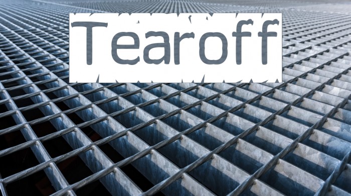 Tearoff Font examples