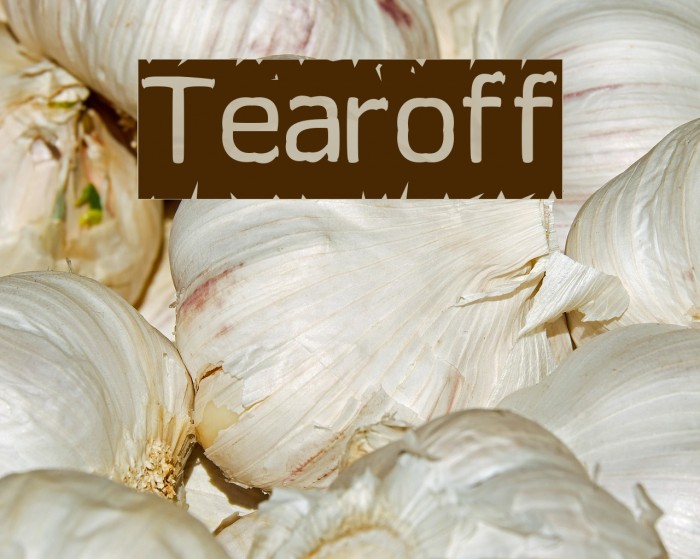 Tearoff Font examples