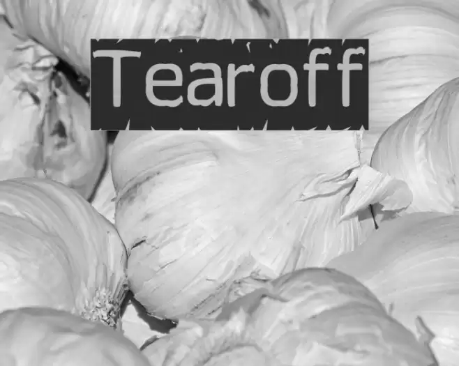 Tearoff Fonte examples