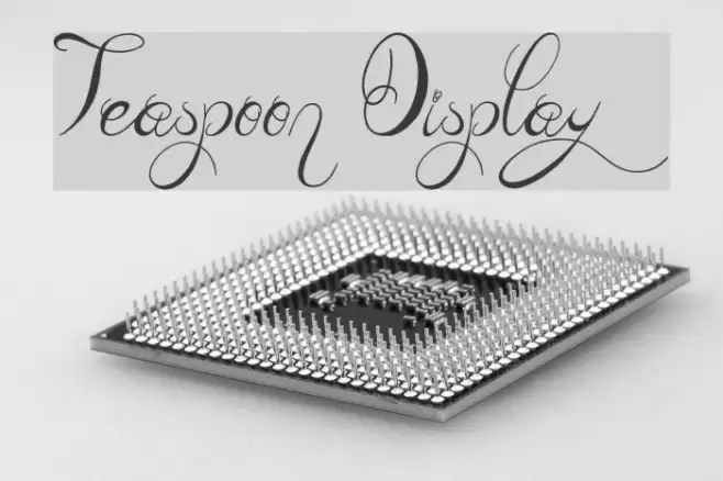Teaspoon Display Fonte examples
