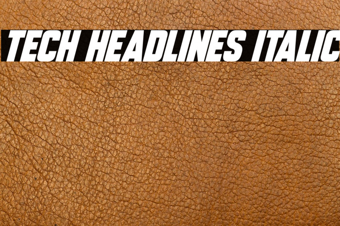 Tech Headlines Italic Font examples