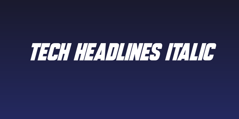 Tech Headlines Italic Social Header