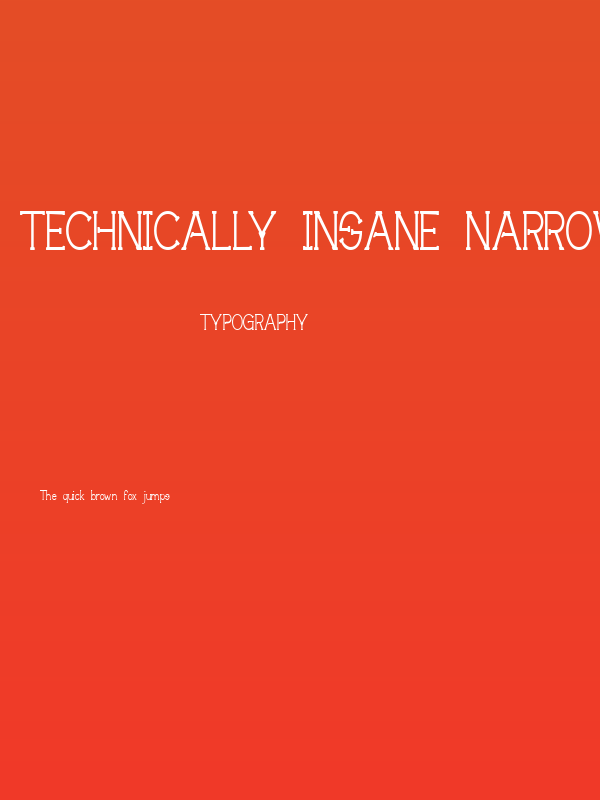 Technically Insane Narrow Poster