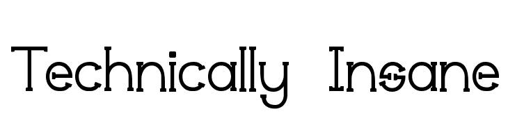 Technically Insane Font