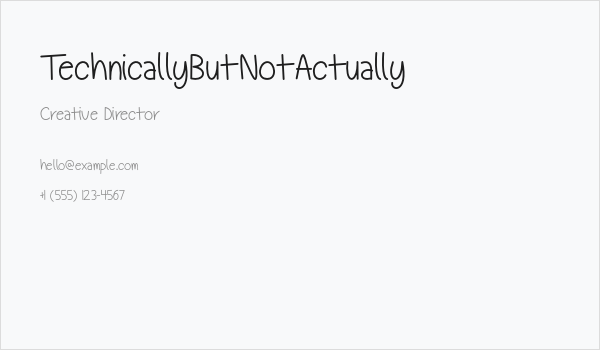 TechnicallyButNotActually Business Card