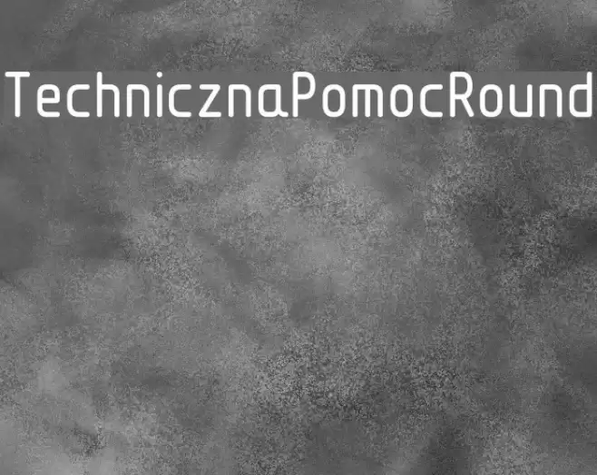 TechnicznaPomocRound フォント examples