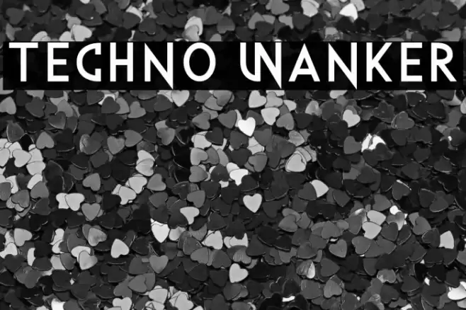 Techno Wanker Font examples