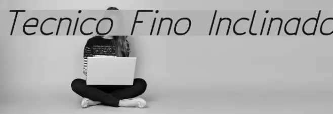 Tecnico Fino Inclinado Font examples