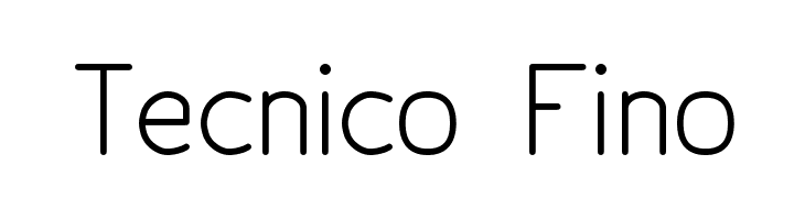 Tecnico Fino フォント