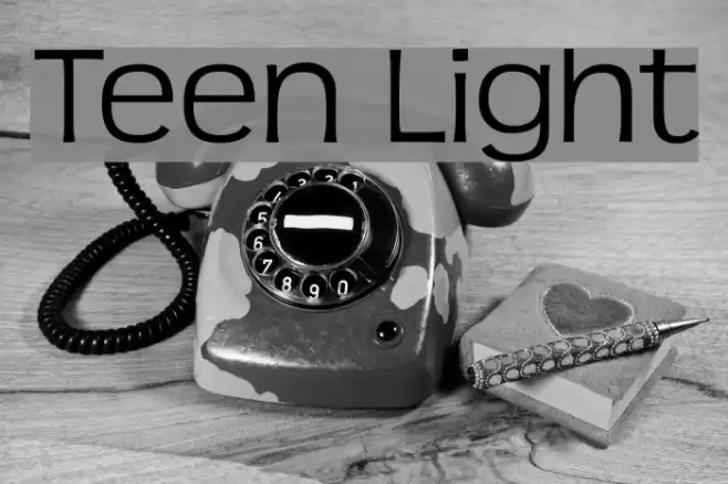 Teen Light Fonte examples