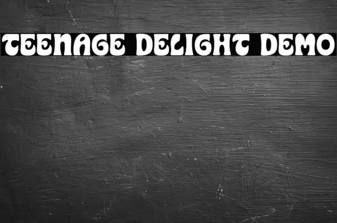 Teenage Delight Demo Font examples