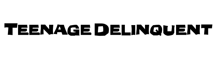 Teenage Delinquent  フリーフォントのダウンロード