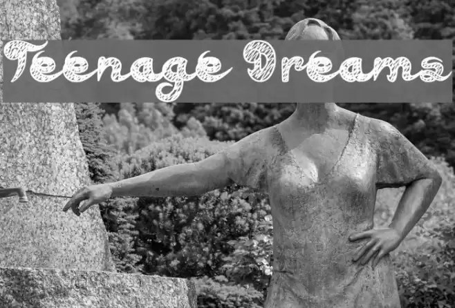 Teenage Dreams Font examples