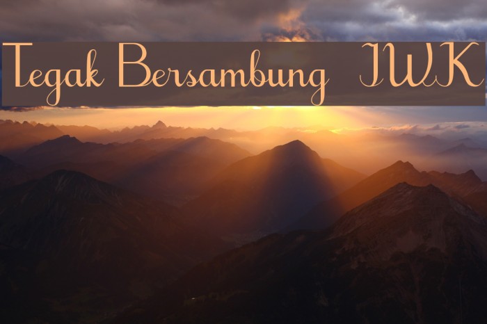 Tegak Bersambung_IWK Font examples