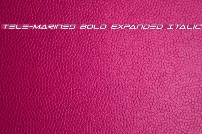 Tele-Marines Bold Expanded Italic Font examples