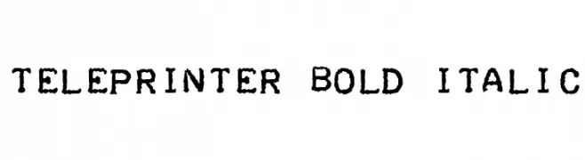 Teleprinter Bold Italic 