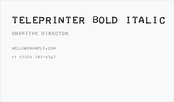 Teleprinter Bold Italic Business Card