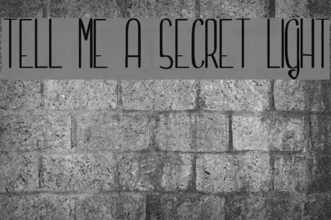 Tell me a secret light Font examples
