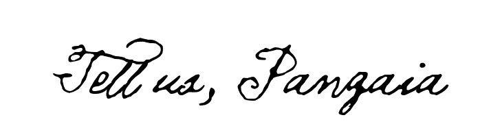 Tell us, Pangaia Font