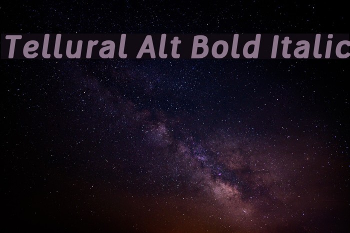 Tellural Alt Bold Italic Font examples