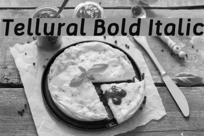 Tellural Bold Italic Font examples