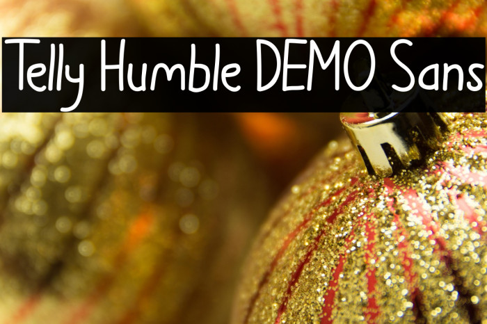 Telly Humble DEMO Sans Example 1