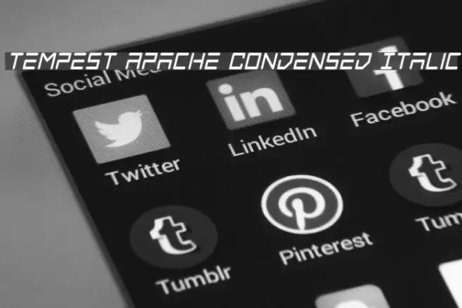 Tempest Apache Condensed Italic Font examples