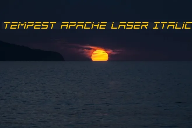 Tempest Apache Laser Italic Example 3