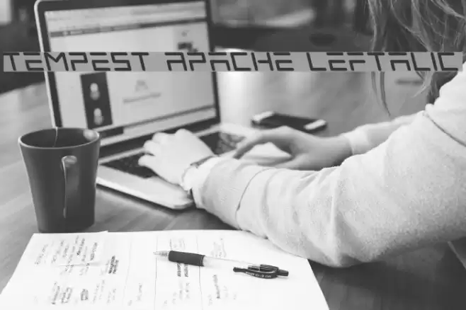 Tempest Apache Leftalic Font examples