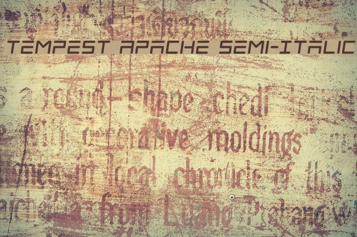 Tempest Apache Semi-Italic Font examples