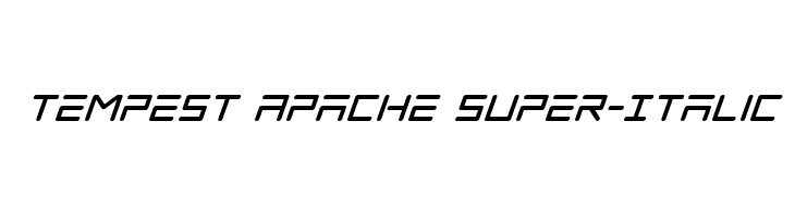 Tempest Apache Super-Italic  नि: शुल्क फ़ॉन्ट्स डाउनलोड