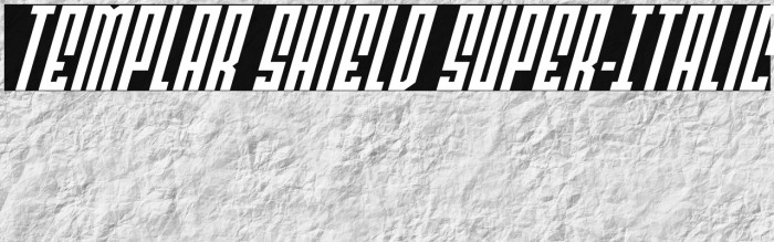 Templar Shield Super-Italic Example 3