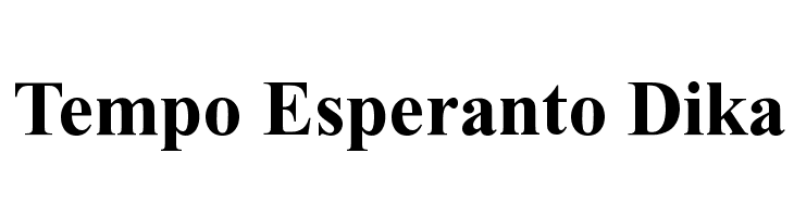 Tempo Esperanto Dika Font