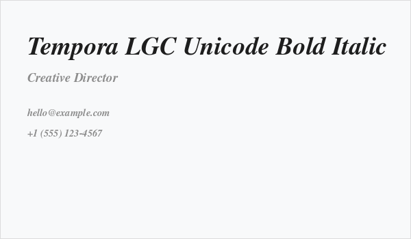 Tempora LGC Unicode Bold Italic Business Card